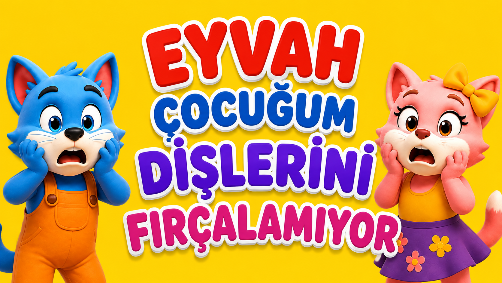 Eyvah çocuklarım dişlerini fırçalamıyor (!)